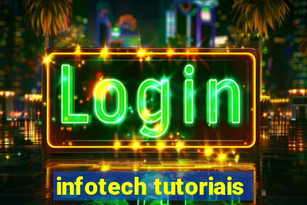 infotech tutoriais